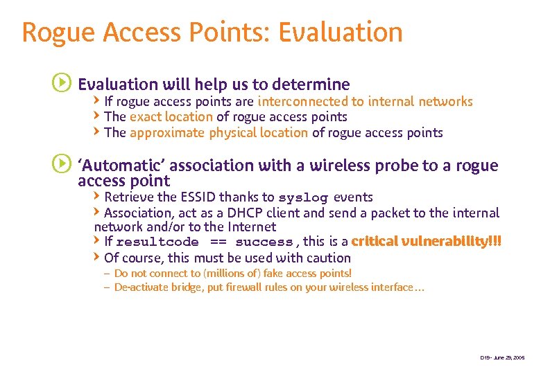 Rogue Access Points: Evaluation s Evaluation will help us to determine QIf rogue access