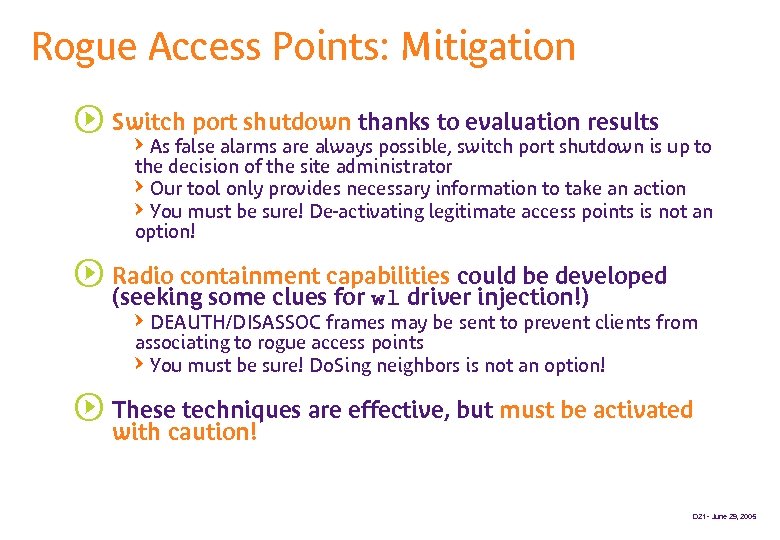 Rogue Access Points: Mitigation s Switch port shutdown thanks to evaluation results QAs false