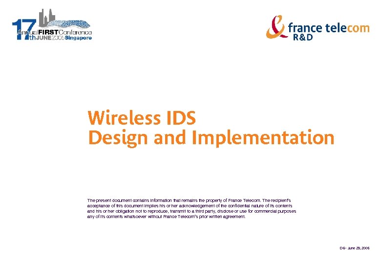 Wireless IDS Design and Implementation The present document contains information that remains the property