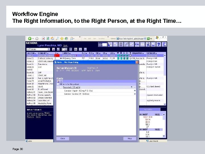 Workflow Engine The Right Information, to the Right Person, at the Right Time… Page