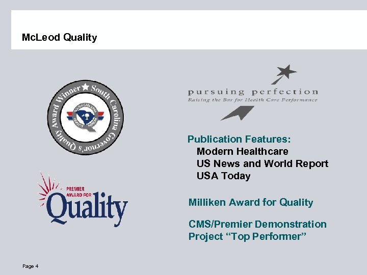 Mc. Leod Quality Publication Features: Modern Healthcare US News and World Report USA Today