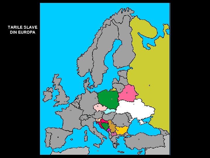 TARILE SLAVE DIN EUROPA 