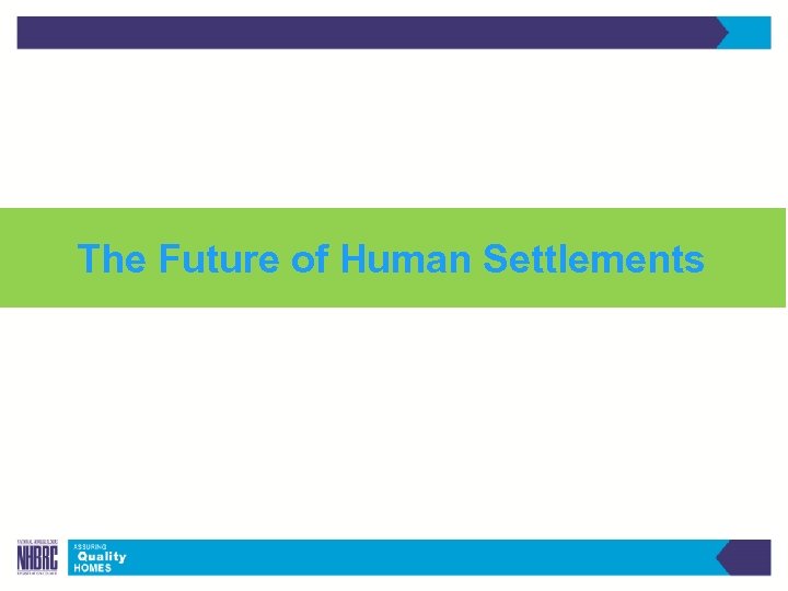 The Future of Human Settlements 