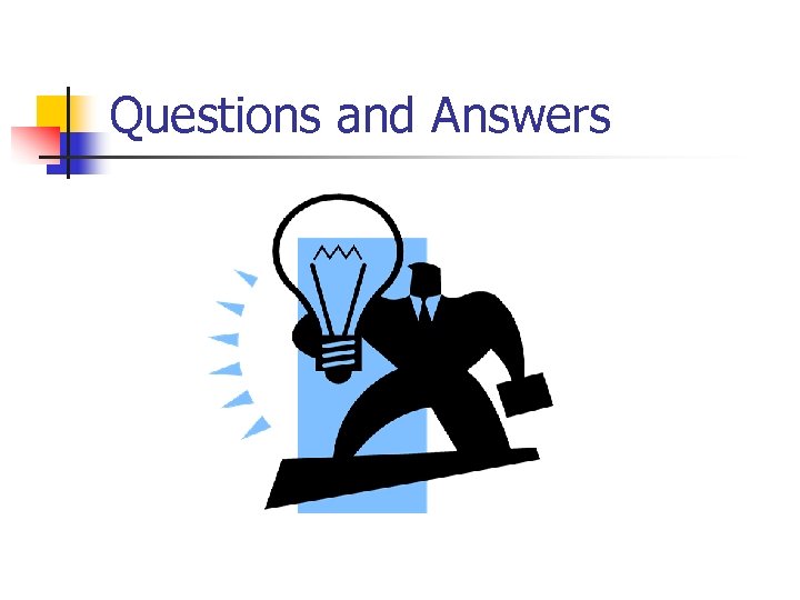 Questions and Answers 