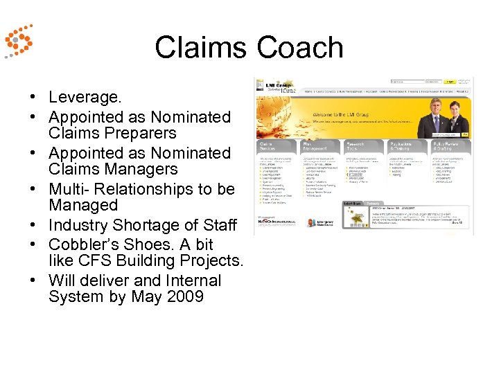 Claims Coach • Leverage. • Appointed as Nominated Claims Preparers • Appointed as Nominated