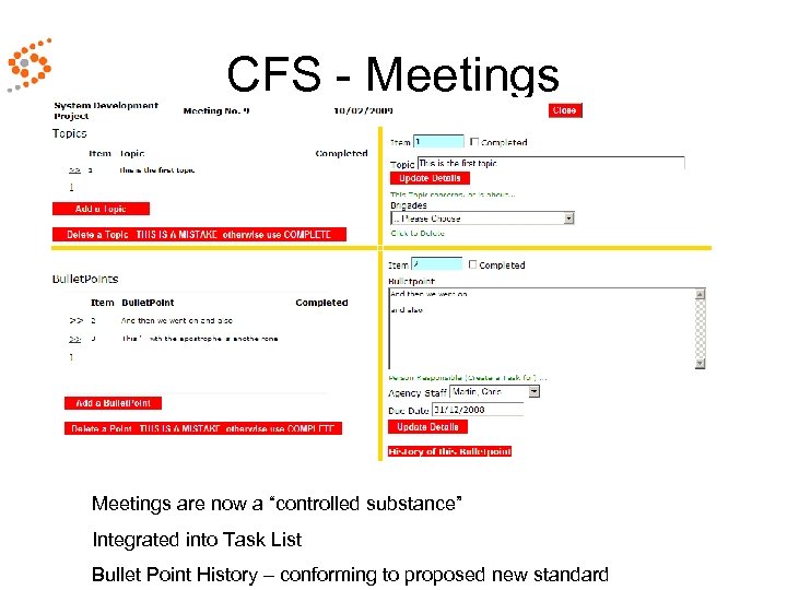 CFS - Meetings are now a “controlled substance” Integrated into Task List Bullet Point
