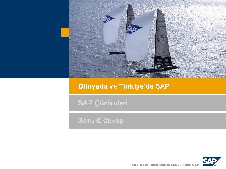 Dünyada ve Türkiye’de SAP Çözümleri Soru & Cevap 