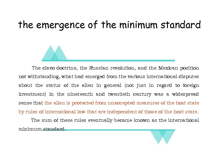 the emergence of the minimum standard The clavo doctrine, the Russian revolution, and the