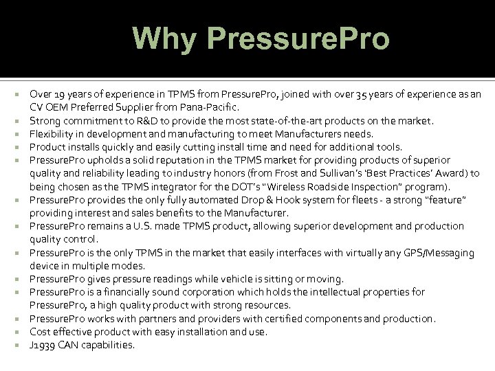 Why Pressure. Pro Over 19 years of experience in TPMS from Pressure. Pro, joined