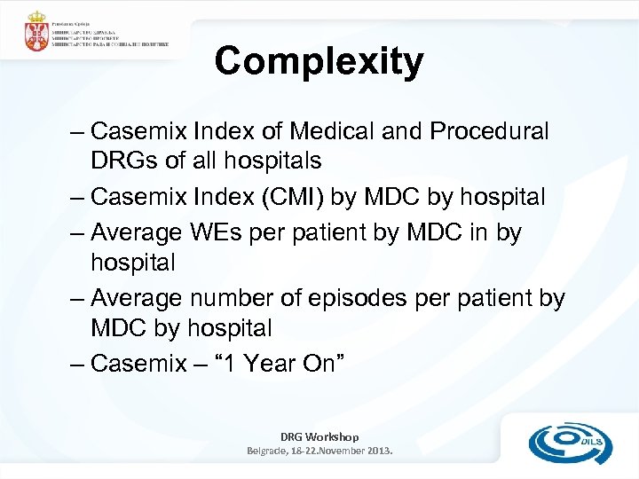 Complexity – Casemix Index of Medical and Procedural DRGs of all hospitals – Casemix