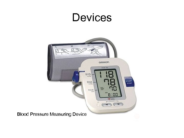Devices Blood Pressure Measuring Device 