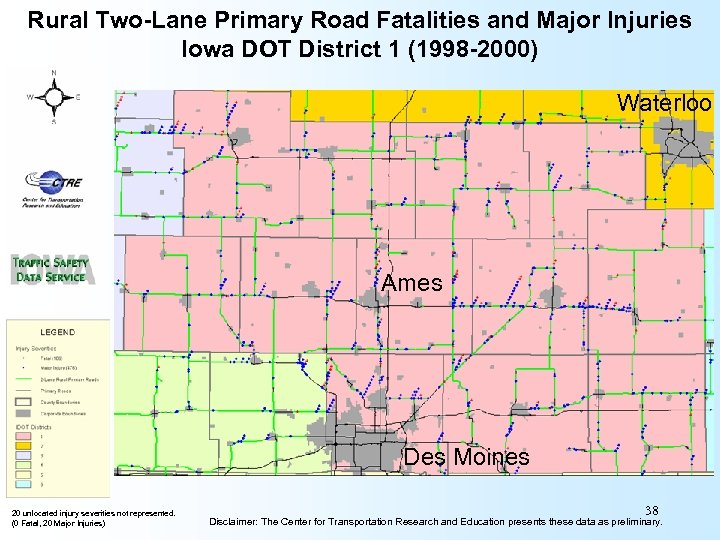 Rural Two-Lane Primary Road Fatalities and Major Injuries Iowa DOT District 1 (1998 -2000)