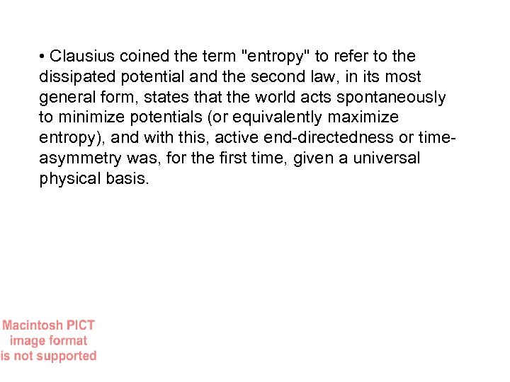  • Clausius coined the term 