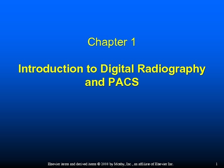 Chapter 1 Introduction To Digital Radiography And PACS