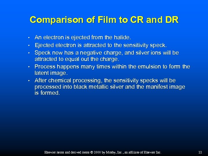 Comparison of Film to CR and DR • • • An electron is ejected