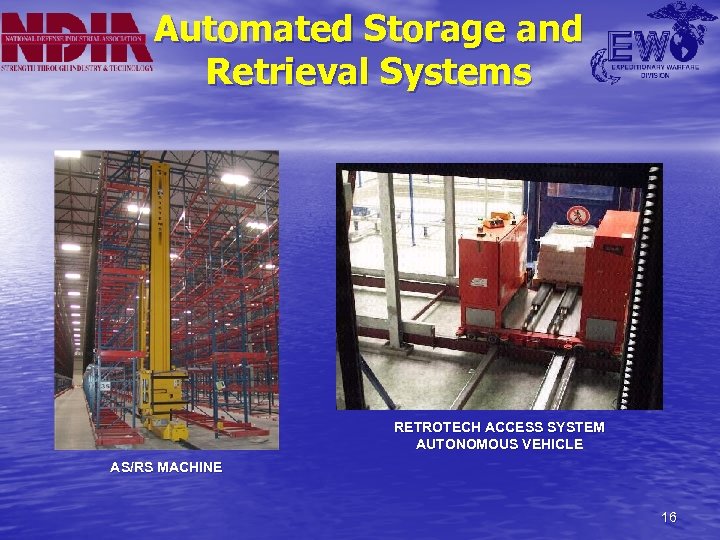 Automated Storage and Retrieval Systems RETROTECH ACCESS SYSTEM AUTONOMOUS VEHICLE AS/RS MACHINE 16 