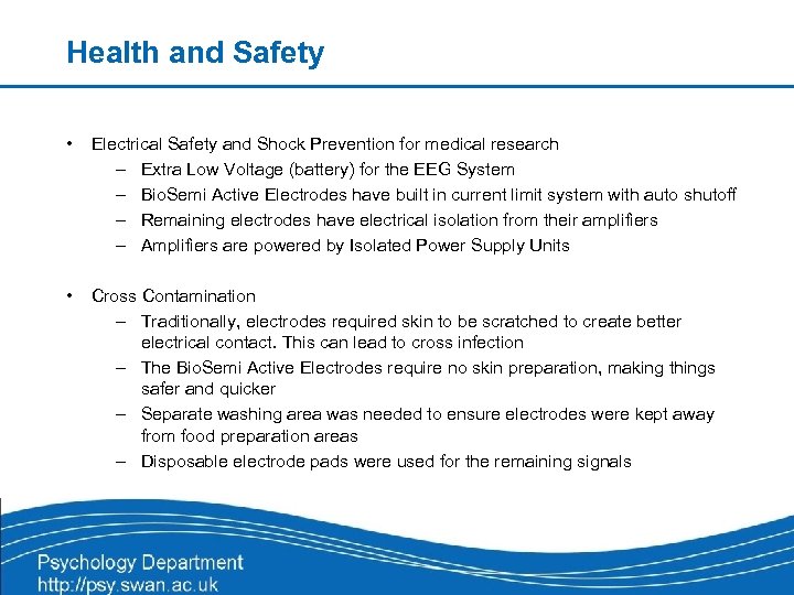 Health and Safety • Electrical Safety and Shock Prevention for medical research – Extra