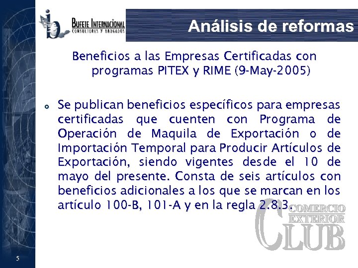 Análisis de reformas Beneficios a las Empresas Certificadas con programas PITEX y RIME (9