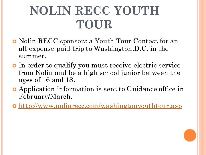 NOLIN RECC YOUTH TOUR Nolin RECC sponsors a Youth Tour Contest for an all-expense-paid