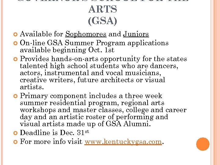 GOVERNOR’S SCHOOL FOR THE ARTS (GSA) Available for Sophomores and Juniors On-line GSA Summer
