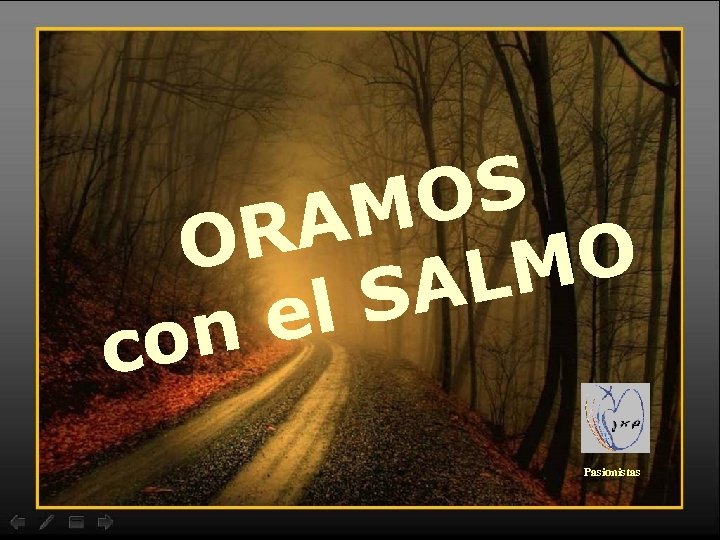 OS AM OR MO AL l. S e on c Pasionistas 