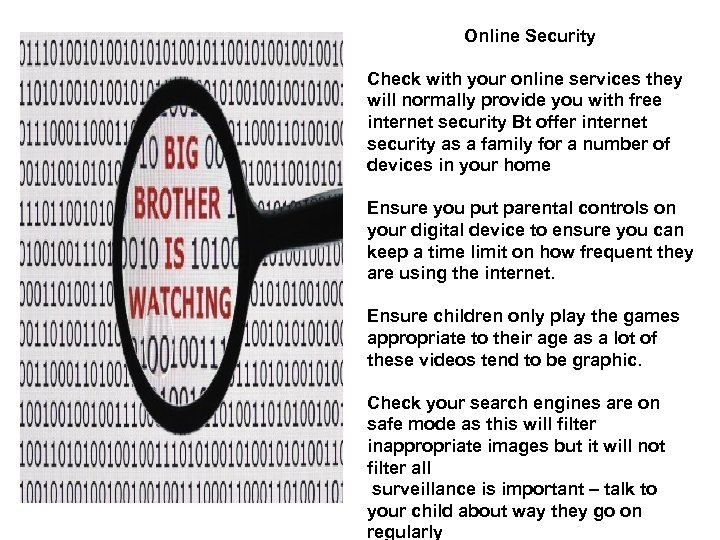 Online Security Check with your online services they will normally provide you with free