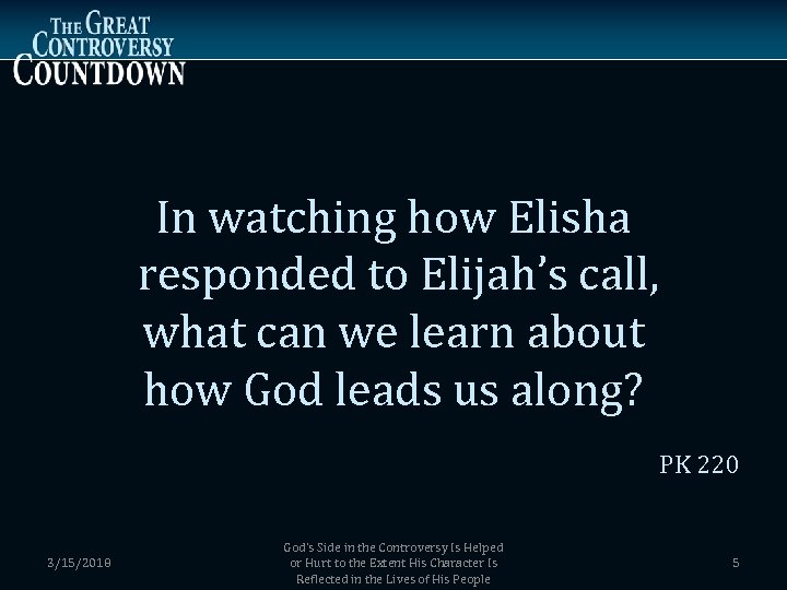 In watching how Elisha responded to Elijah’s call, what can we learn about how