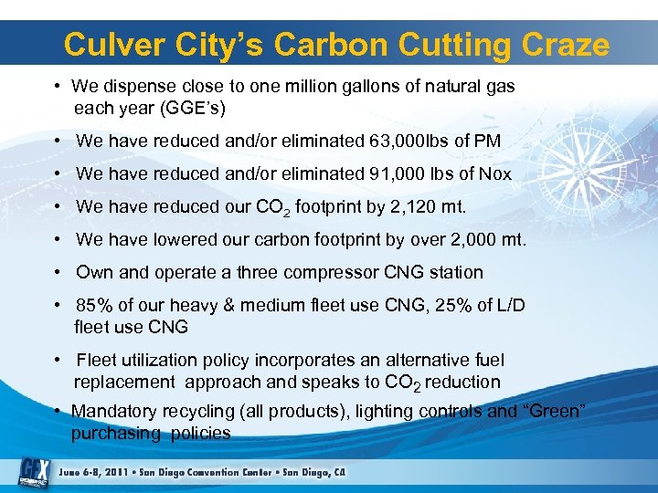 Culver City’s Carbon Cutting Craze • We dispense close to one million gallons of
