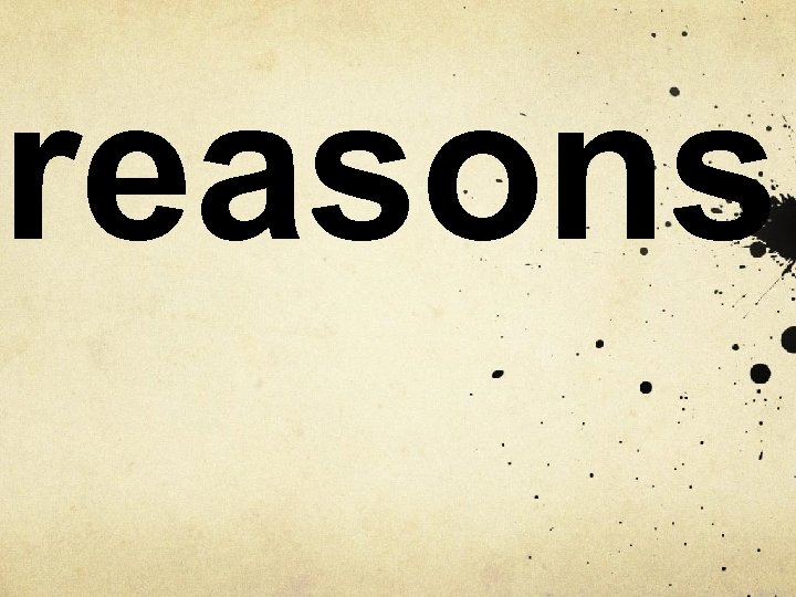 reasons 