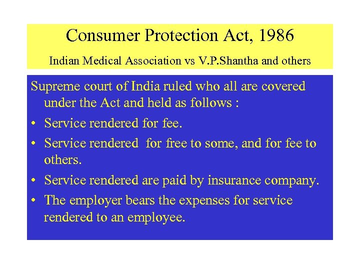 Consumer Protection Act, 1986 Indian Medical Association vs V. P. Shantha and others Supreme