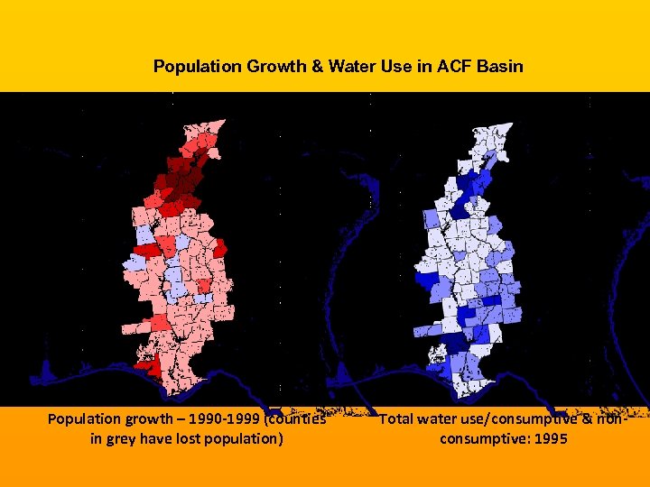 Population Growth & Water Use in ACF Basin Population growth – 1990 -1999 (counties