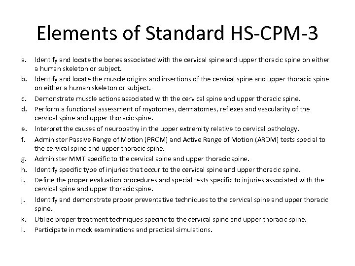 Elements of Standard HS-CPM-3 a. b. c. d. e. f. g. h. i. j.