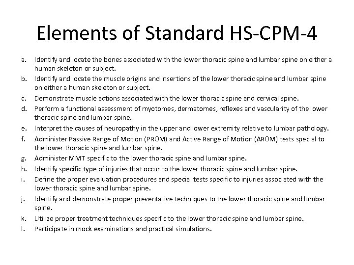 Elements of Standard HS-CPM-4 a. b. c. d. e. f. g. h. i. j.