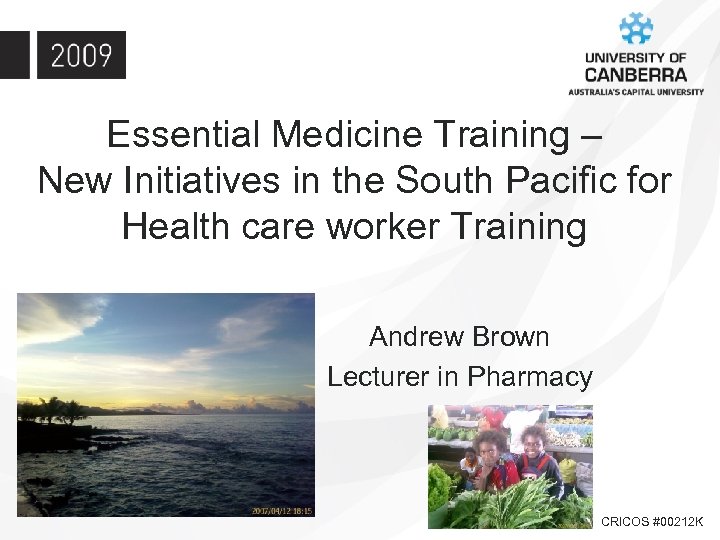 Essential Medicine Training – New Initiatives in the South Pacific for Health care worker