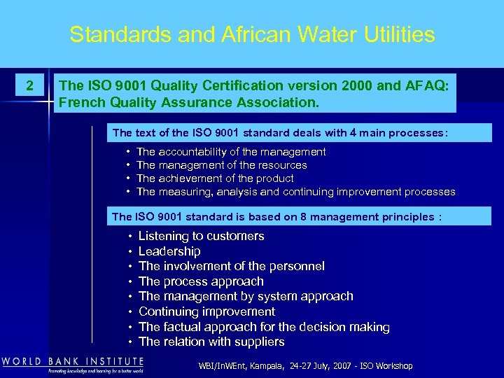 Standards and African Water Utilities 2 The ISO 9001 Quality Certification version 2000 and