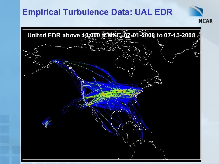 Empirical Turbulence Data: UAL EDR United EDR above 10, 000 ft MSL, 07 -01