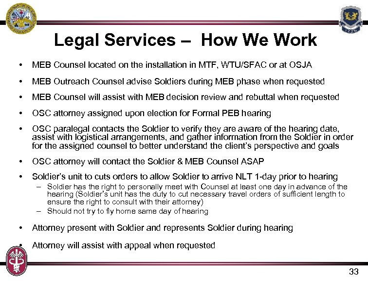  Legal Services – How We Work • MEB Counsel located on the installation