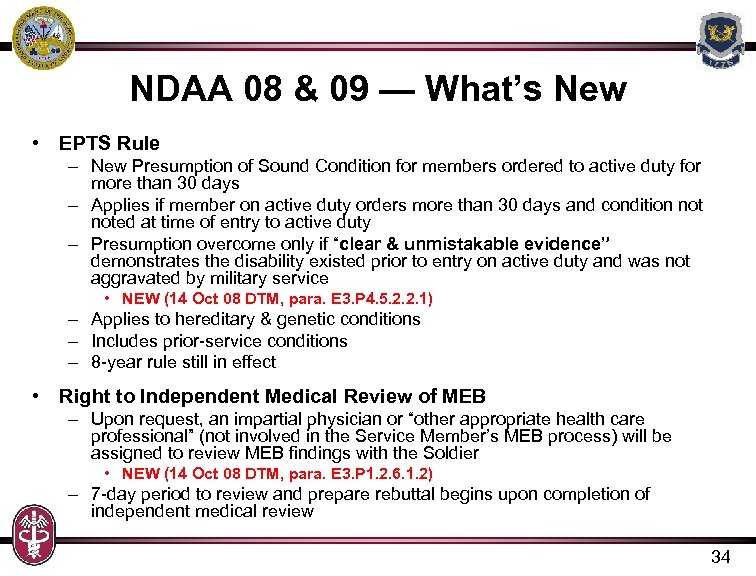 NDAA 08 & 09 — What’s New • EPTS Rule – New Presumption of