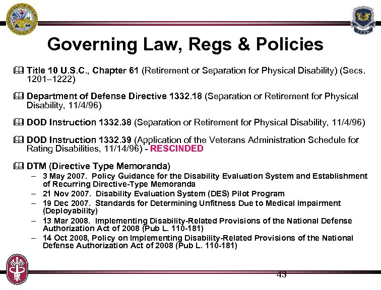Governing Law, Regs & Policies & Title 10 U. S. C. , Chapter 61