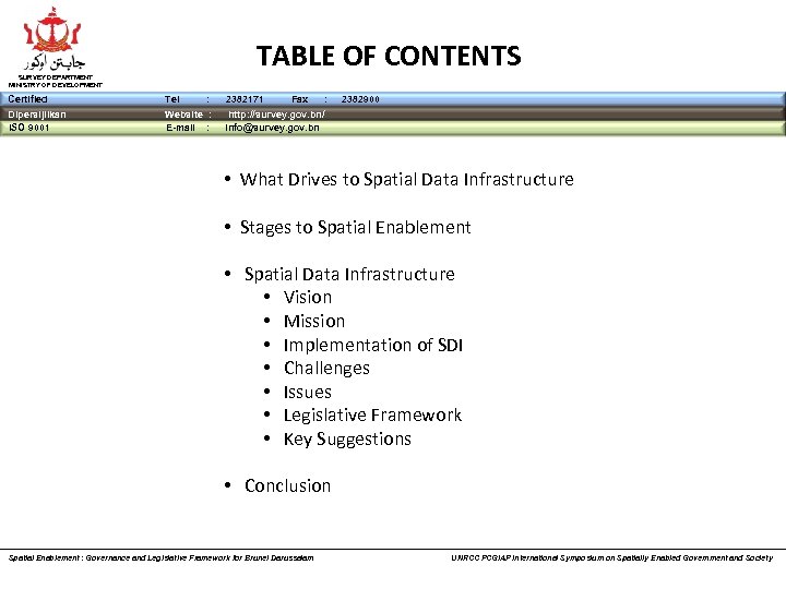 TABLE OF CONTENTS SURVEY DEPARTMENT MINISTRY OF DEVELOPMENT Certified Tel : Dipersijilkan ISO 9001