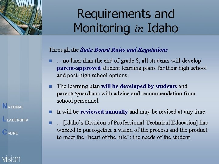Requirements and Monitoring in Idaho Through the State Board Rules and Regulations n n