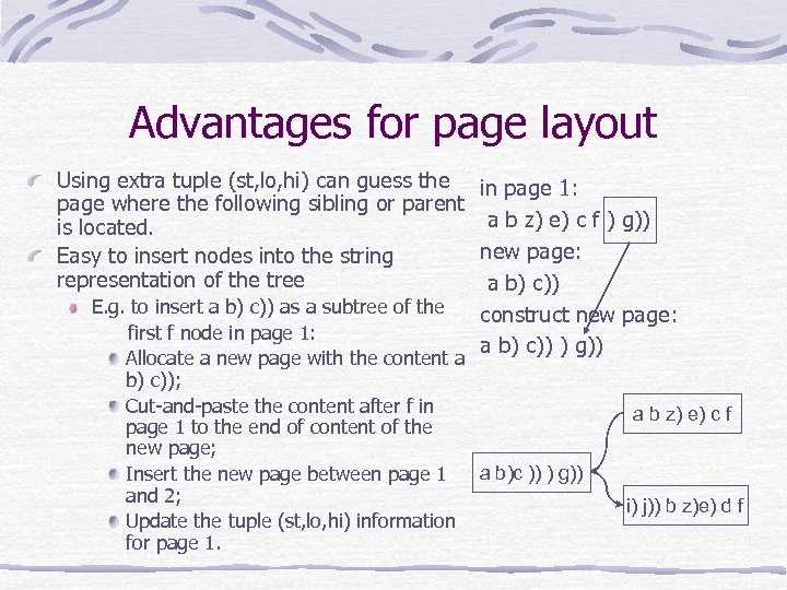 Advantages for page layout Using extra tuple (st, lo, hi) can guess the in
