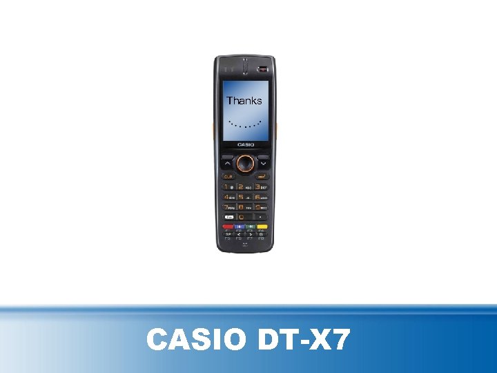 Thanks CASIO DT-X 7 