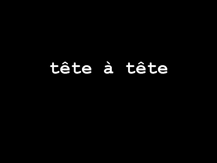 tête à tête 