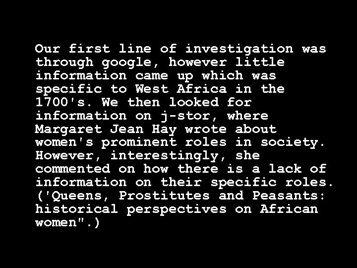 Our first line of investigation was through google, however little information came up which
