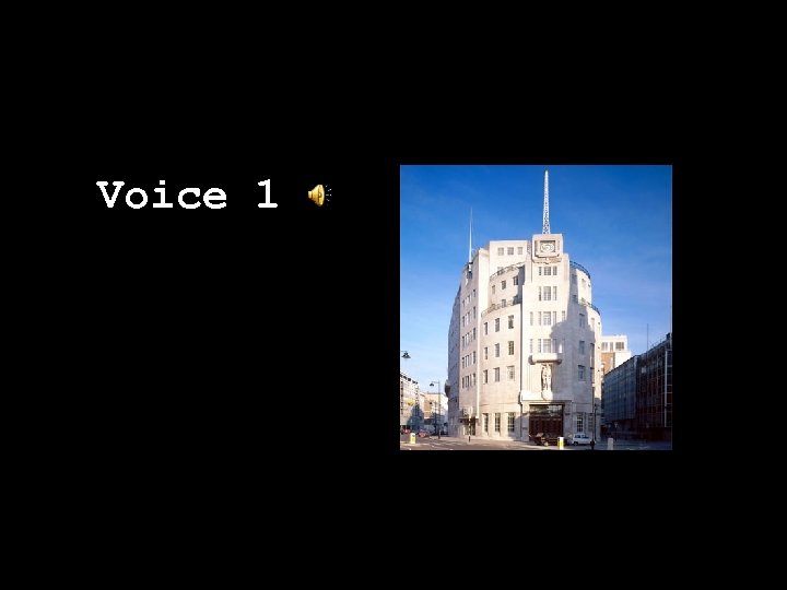 Voice 1 