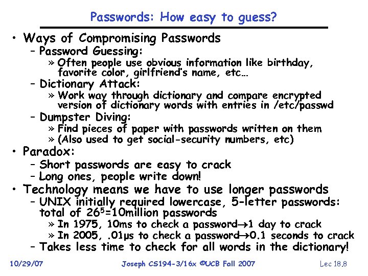 Passwords: How easy to guess? • Ways of Compromising Passwords – Password Guessing: »