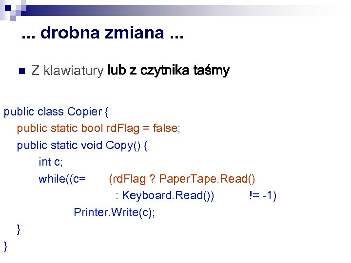 . . . drobna zmiana. . . n Z klawiatury lub z czytnika taśmy