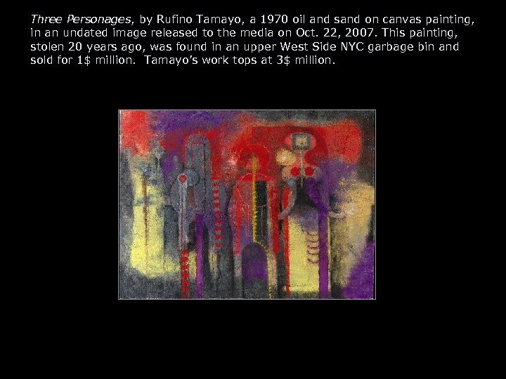 Three Personages, by Rufino Tamayo, a 1970 oil and sand on canvas painting, in