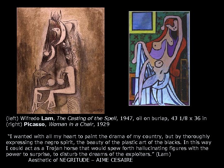 (left) Wifredo Lam, The Casting of the Spell, 1947, oil on burlap, 43 1/8